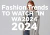 2024’te Takip Edilmesi Gereken Moda Trendleri Fashion Trends to Watch in 2024