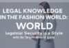 Moda Dünyasında Hukuki Bilgi: Baro Avukat Bilgi Rehberi ile Stilde Hukuki Güvenlik Legal Knowledge in the Fashion World: Legal Security in Style with Baro Lawyer Information Guide