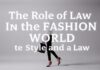 Moda Dünyasında Hukukun Rolü: Stil ve Hukukun Kesişimi The Role of Law in the Fashion World: The Intersection of Style and Law