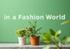Moda Dünyasında Sürdürülebilirlik: Yeşil Yaşam Tarzı Sustainability in the Fashion World: Green Lifestyle