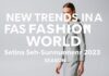 Moda Dünyasında Yeni Trendler: 2023 Bahar-Yaz Sezonu New Trends in the Fashion World: Spring-Summer 2023 Season