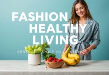Moda ile Sağlıklı Yaşam: Stilinizi Güçlendiren Beslenme İpuçları Fashion and Healthy Living: Nutrition Tips to Boost Your Style